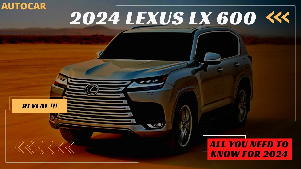 2024 Lexus Lx 600 Redesign and Concept